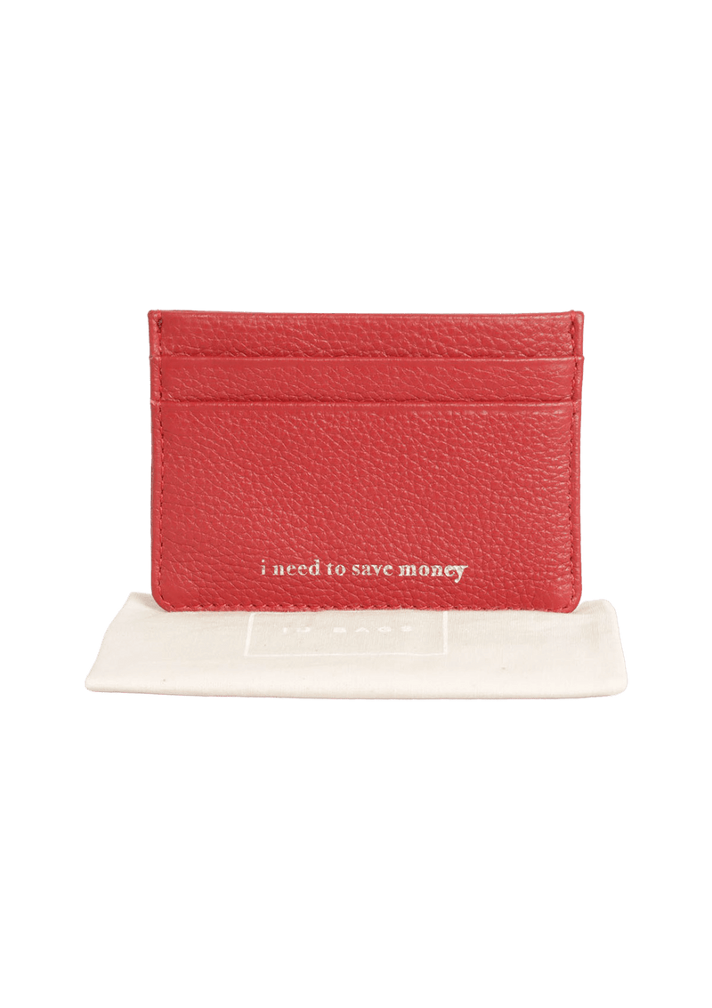 CARD HOLDER MALAGUETA I NEED TO SAVE MONEY